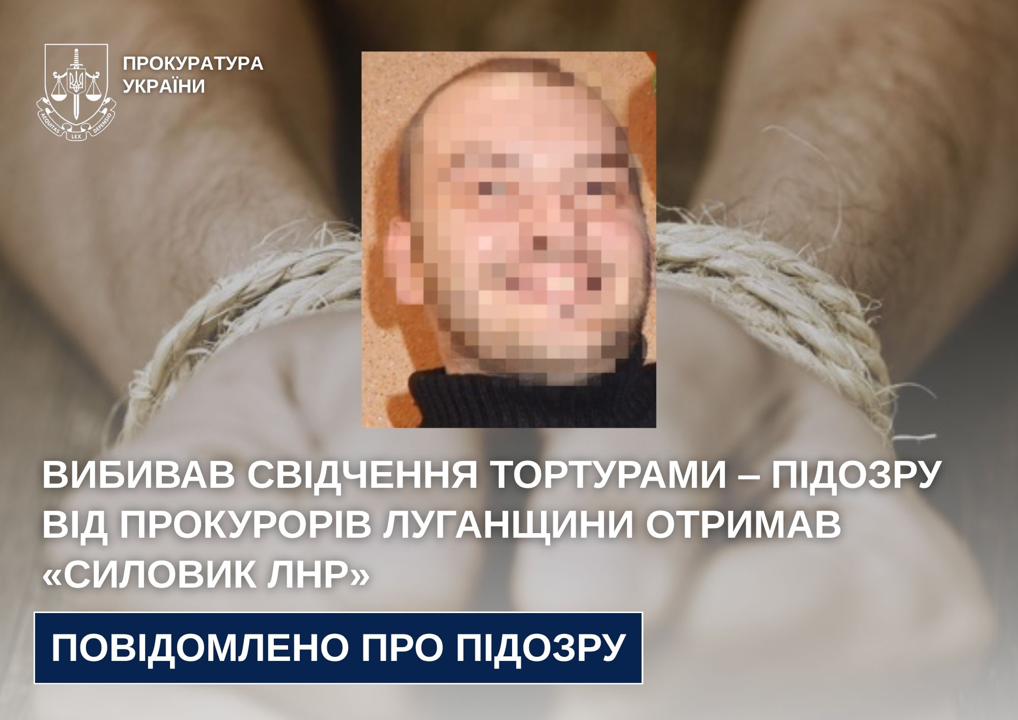 Так званому «силовику лнр» оголошено підозру у катуванні українця у Старобільську